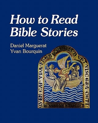How to Read Bible Stories by Marguerat, Daniel