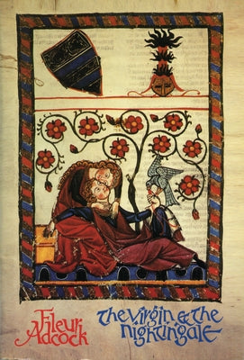 The Virgin & the Nightingale: Medieval Latin Lyrics by Adcock, Fleur