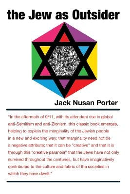 The Jew As Outsider by Porter, Jack N.