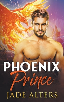 Phoenix Prince by Alters, Jade