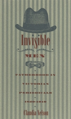 Invisible Men by Nelson, Claudia