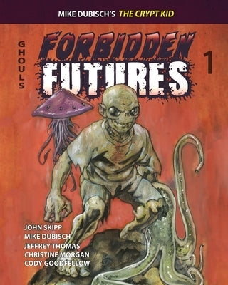 Forbidden Futures 1 by Dubisch, Mike