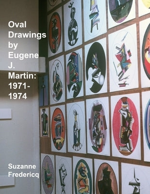 Oval Drawings by Eugene J. Martin: 1971-1974 by Fredericq, Suzanne