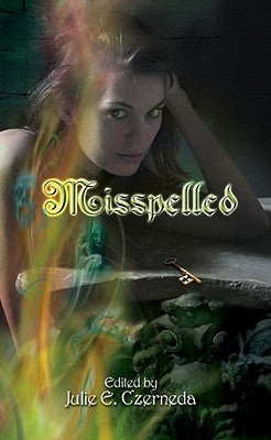 Misspelled by Czerneda, Julie E.