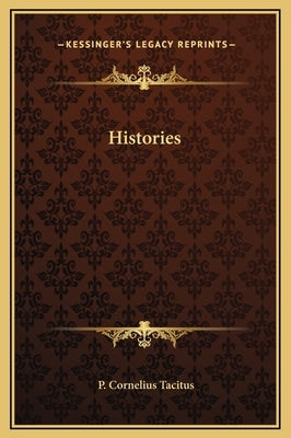 Histories by Tacitus, P. Cornelius