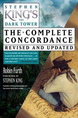 Stephen King's the Dark Tower Concordance by Furth, Robin