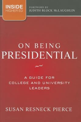 On Being Presidential by Pierce