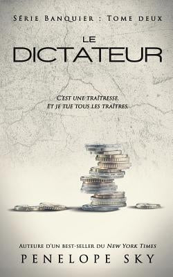 Le dictateur by Sky, Penelope