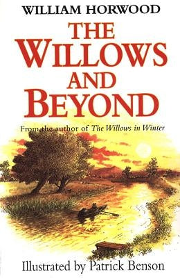 The Willows and Beyond by Horwood, William