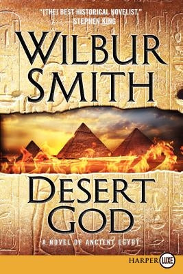 Desert God: A Novel of Ancient Egypt by Smith, Wilbur