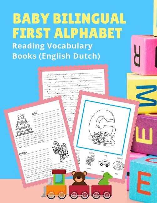 Baby Bilingual First Alphabet Reading Vocabulary Books (English Dutch): 100+ Learning ABC frequency visual dictionary flash card games Engels Nederlan by Readiness, Language