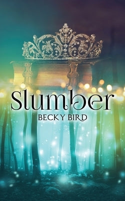 Slumber by Bird, Becky