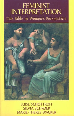 Feminist Interpretation by Rumscheidt, Barbara