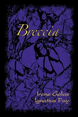 Breccia by Fay, Ignatius