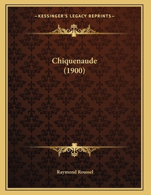 Chiquenaude (1900) by Roussel, Raymond