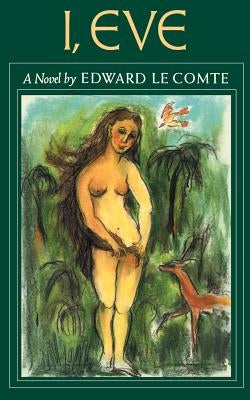 I, Eve by Le Comte, Edward