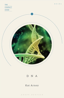 DNA by Arney, Kat