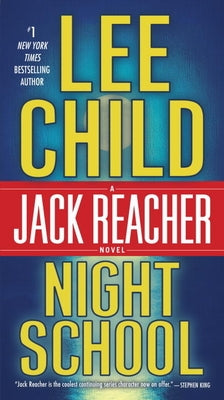 Night School: A Jack Reacher Novel by Child, Lee