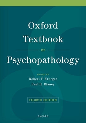 Oxford Textbook of Psychopathology by Krueger, Robert F.