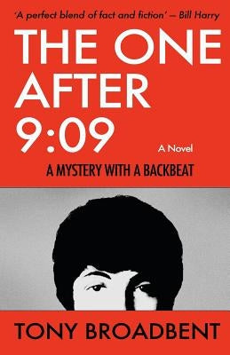 The One After 9: 09: A Mystery with a Backbeat by Broadbent, Tony