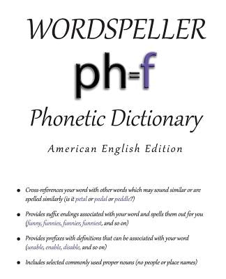 Wordspeller Phonetic Dictionary: American English Edition by Frank, Diane M.