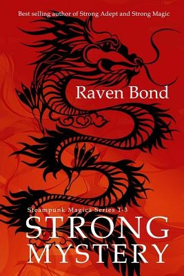 Strong Mystery: Murder, Mystery and Magic by Loader, Ria
