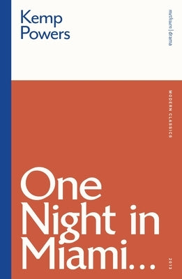 One Night in Miami... by Powers, Kemp