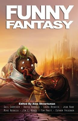 Funny Fantasy by Friesner, Esther