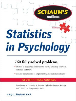 Schaum's Outline of Statistics in Psychology by Stephens, Larry