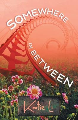Somewhere In Between by Li, Katie