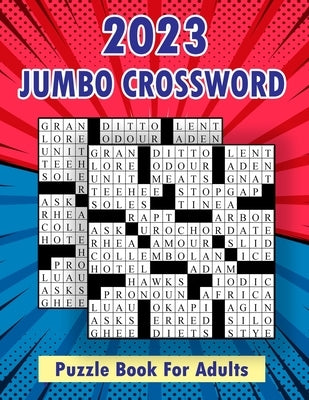 2023 Jumbo Crossword Puzzle Book For Adults by Scarolkio, Richard