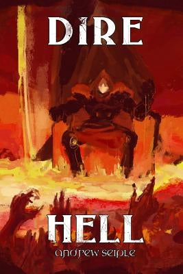 Dire: Hell by Lyons, Beth