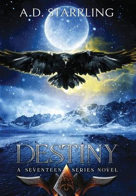 Destiny by Starrling, A. D.