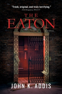 The Eaton by Addis, John K.
