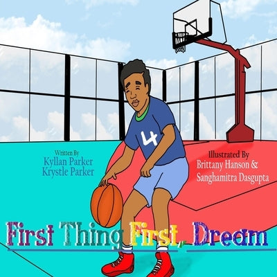 First Thing First, Dream by Parker, Krystle
