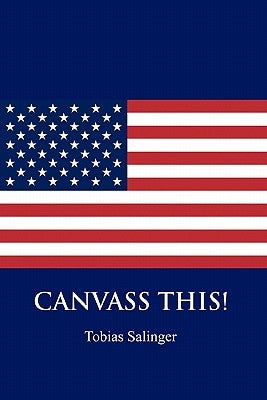 Canvass This! by Salinger, Tobias