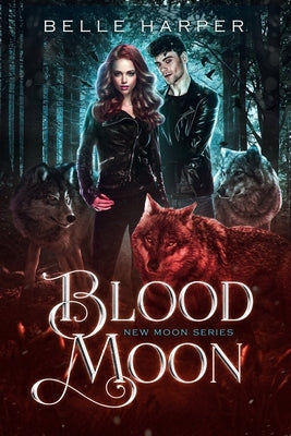 Blood Moon by Harper, Belle