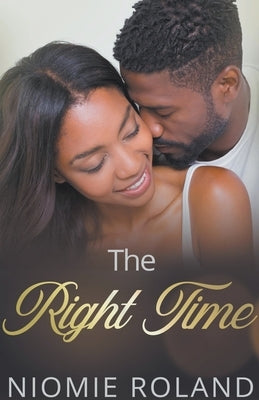 The Right Time by Roland, Niomie