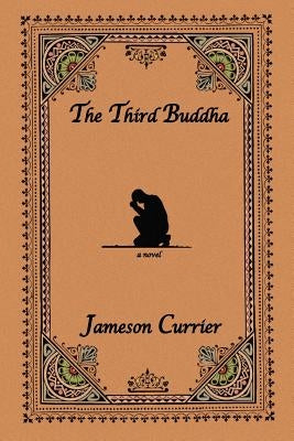 The Third Buddha by Currier, Jameson