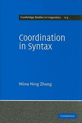Coordination in Syntax by Zhang, Niina Ning