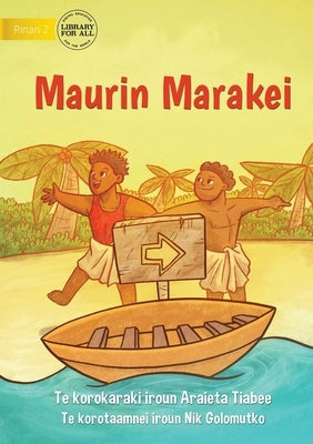 Safety on Marakai - Maurin Marakei (Te Kiribati) by Tiabee, Araieta
