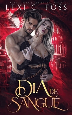 Dia de Sangue by Barboza, Andréia