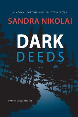 Dark Deeds by Nikolai, Sandra