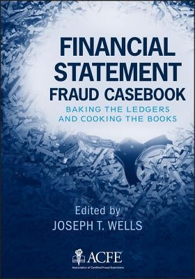Fraud Casebook by Wells, Joseph T.