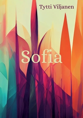 Sofia by Viljanen, Tytti