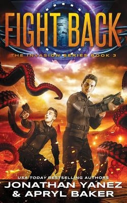 Fight Back: A Gateway to the Galaxy Series by Baker, Apryl