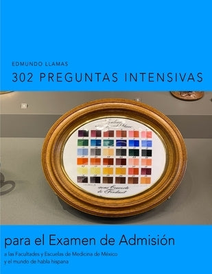 302 Preguntas Intensivas by Llamas, Edmundo