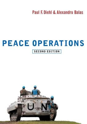 Peace Operations by Diehl, Paul F.