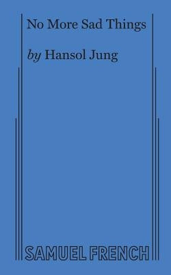 No More Sad Things by Jung, Hansol