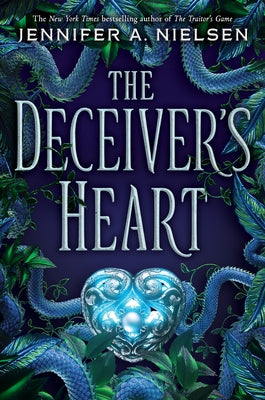 The Deceiver's Heart (the Traitor's Game, Book 2): Volume 2 by Nielsen, Jennifer A.